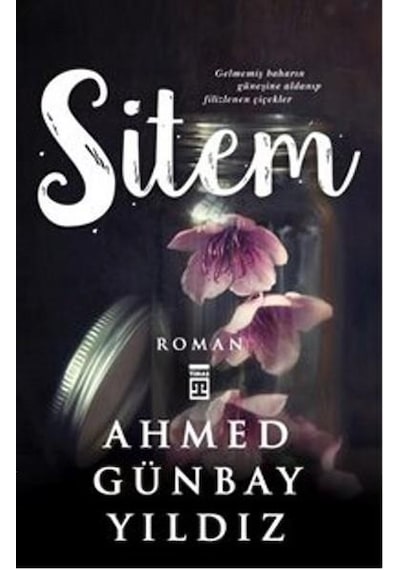 Sitem - Ahmed Günbay Yildiz - Timaş  Yayınları
