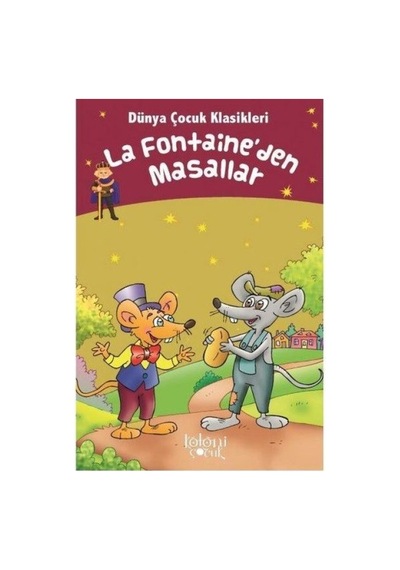 La Fontaineden Masallar - Dünya Çuk Klasikleri