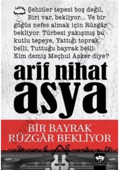 Bir Bayrak Rüzgar Bekliyor Arif Nihat Asya
