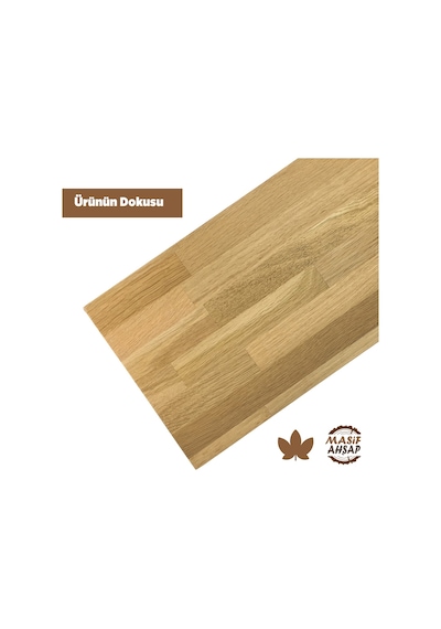 Meşe Ahşap Plaka - 1. Sınıf Masif Panel