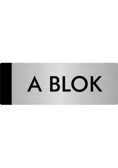Metal Yönlendirme Levhası, Departman Kapı Isimliği A Blok 5x20 Cm Gümüş Renk