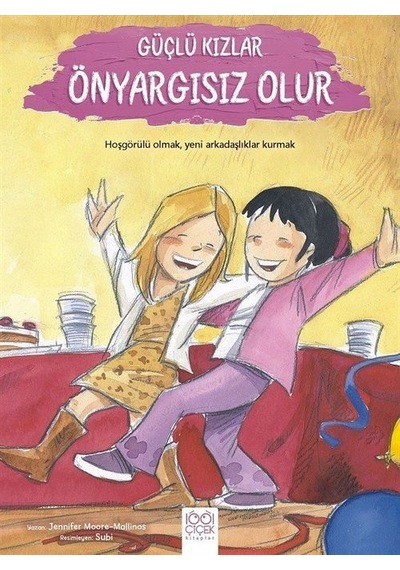 Güçlü Kızlar Önyargısız Olur / Jennifer Moore Mallions