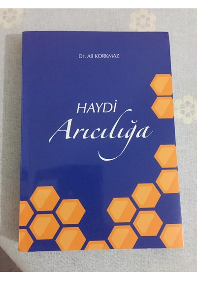 Haydı Arıcılığa Haydı Arıcılığa