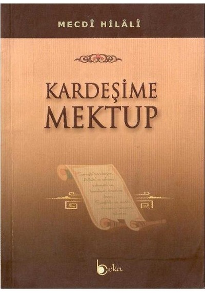 Kardeşime Mektup - Mecdi Hilali