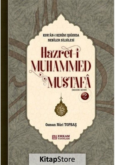 Hazret-i Muhammed Mustafa Medine Devri Ciltli / Osman Nuri...