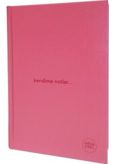 Kendime Notlar (Ciltli)