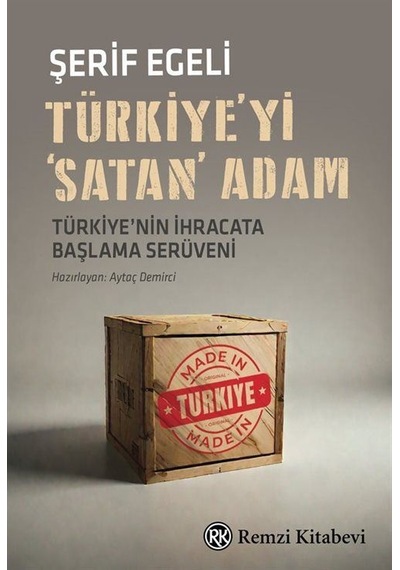Türkiye'yi 'satan' Adam / Şerif Egeli