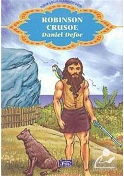 Robinson Crusoe / Dünya Çocuk Klasikleri / Daniel Defoe