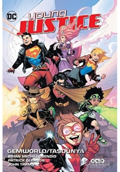 Young Justice 1: Gemworld - Taşdünya - Brian Michael Bendis - Yapı Kredi Yayınları