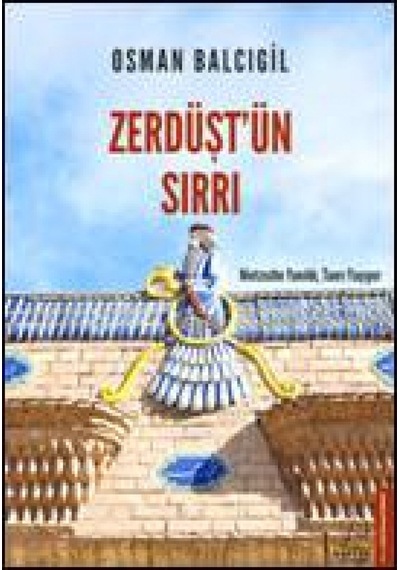Zerdüştün Sırrı 9786053112181