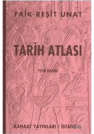 Tarih Atlası Kanaat Yayınları Faik Reşit Unat