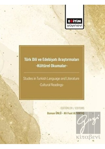 Türk Dili ve Edebiyatı Araştırmaları - Kültürel Okumalar- Eğitim Yayınevi