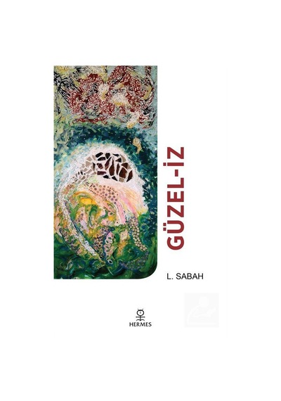 Güzel-iz - L. Sabah - Hermes Yayınları