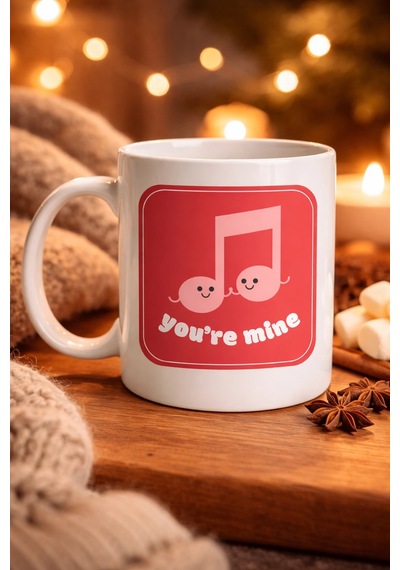 You Re Mine Tasarımlı Porselen Kupa Model 20 Sevgi Dolu Müzik Notalı Özel Tasarım Kupa Çok Renkli