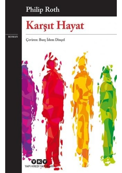 Karşıt Hayat - Philip Roth - Yapı Kredi Yayınları