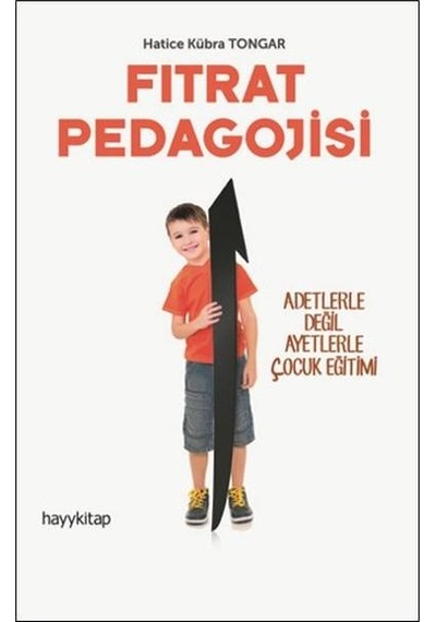 Fıtrat Pedagojisi - Hatice Kübra Tongar - Hayykitap