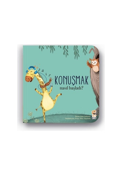 Nasıl Başladı - Konuşmak