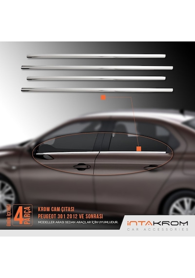 Peugeot 301 Krom Cam Çıtası 4 Parça Paslanmaz Çelik 2012 Ve Üzeri