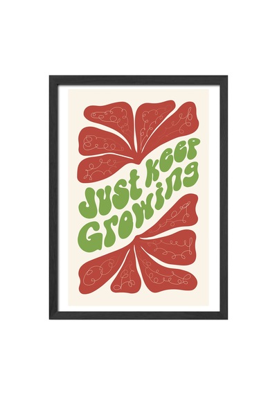 Just Keep Growing Ahşap Çerçeveli Poster, Dekoratif Doğa Duvar Tablosu