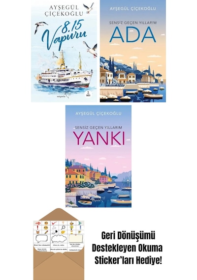 8:15 Vapuru + Ada: Sensiz Geçen Yıllarım + Yankı: Sensiz Geçen Yıllarım