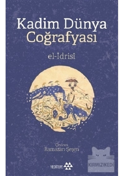Kadim Dünya Coğrafyası- Yeditepe Yayınevi