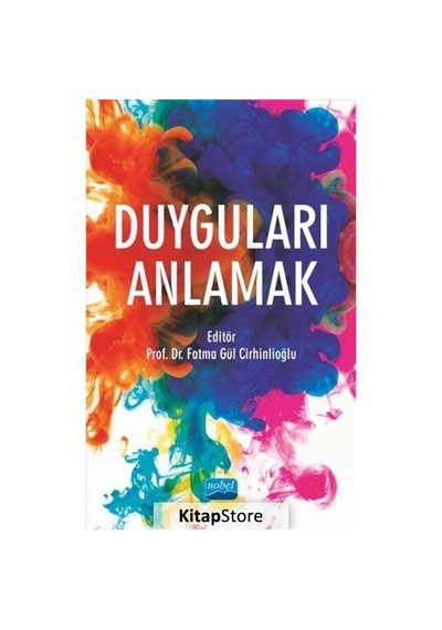 Duyguları Anlamak - Fatma Gül Cirhinlioğlu