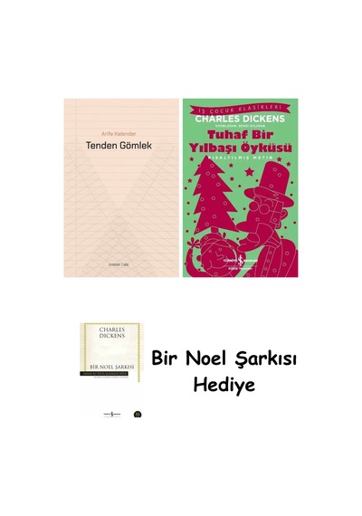 Tenden Gömlek + Tuhaf Bir Yılbaşı Öyküsü + Bir Noel Şarkısı