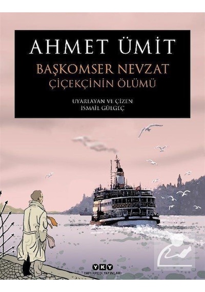 Başkomser Nevzat 1 / Çiçekçinin Ölümü / Ahmet Ümit