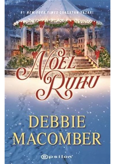 Noel Ruhu / Debbie Macomber