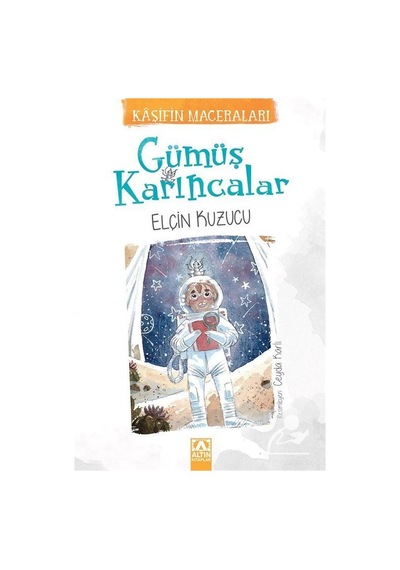 Gümüş Karıncalar / Elçin Kuzucu