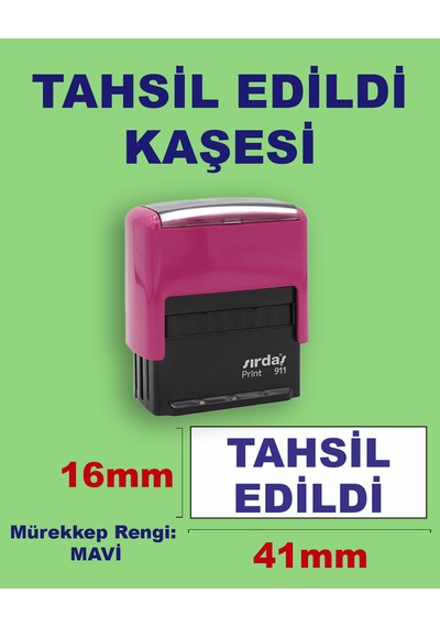 Tahsil Edildi Kaşesi, 911 41mm 16mm Otomatik Kaşe Mavi