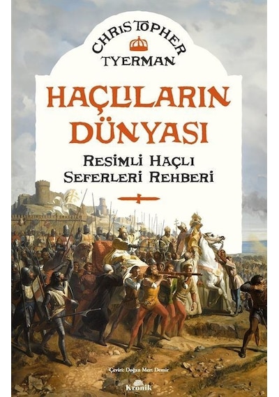 Haçlıların Dünyası Ciltli / Christopher Tyerman