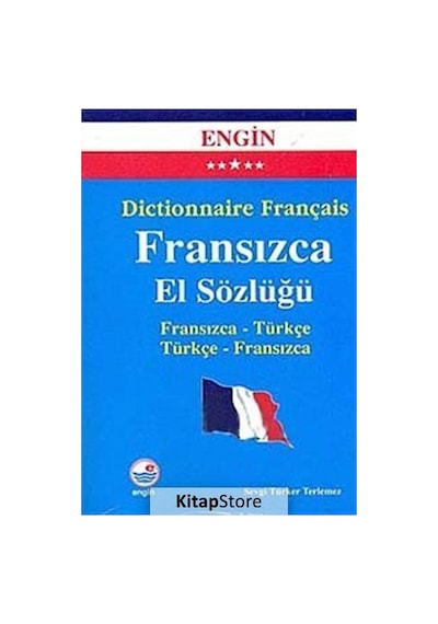 Dictionnaire Français - Fransızca El Sözlüğü - Sevgi Türker Terlemez - Engin