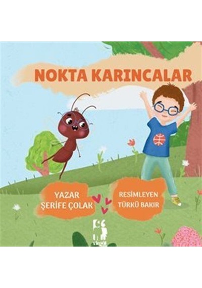 Nokta Karıncalar / Şerife Çolak
