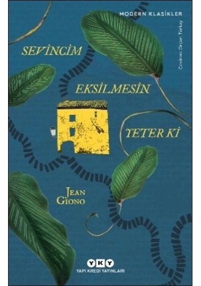 Sevincim Eksilmesin Yeter Ki