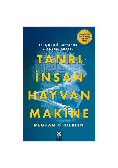 Tanrı, İnsan Ve Makine Üzerine Felsefi Yaklaşımlar