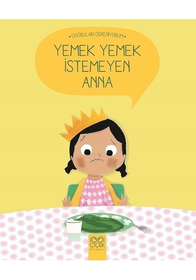 Yemek Yemek İstemeyen Anna - Nadine Brun Cosme - 1001 Çiçek