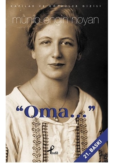 Oma - Münib Engin Noyan - Profil Kitap