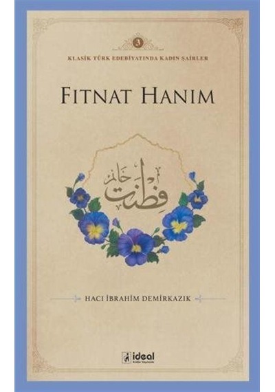 Fıtnat Hanım / Hacı İbrahim Demirkazık