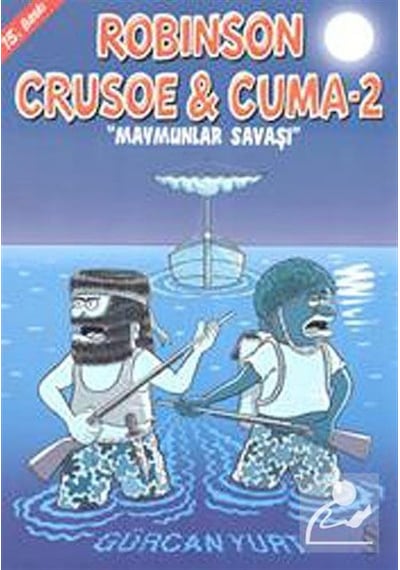 Robinson Crusoe ve Cuma-2 - Maymunlar Savaşı - Gürcan Yurt