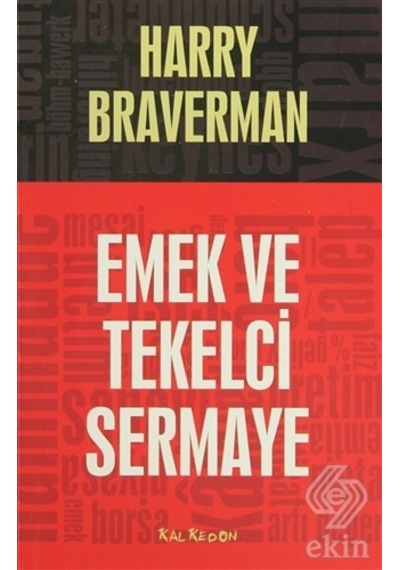 Emek ve Tekelci Sermaye/Harry Braverman