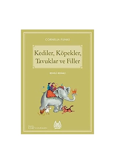 Kediler, Köpekler, Tavuklar Ve Filler: Renkli Resimli Sku: Zeusstk42422ac1d1
