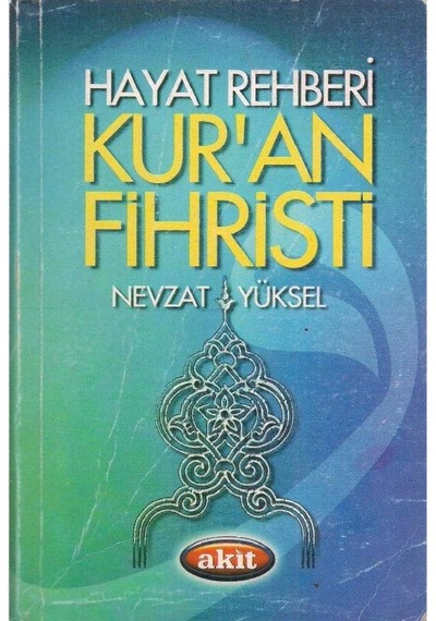 Hayat Rehberi Kur'an Fihristi - Nevzat Yüksel 2.el