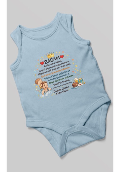 Morivokids Babam Doğum Günün Kutlu Olsun Sıfır Kollu Bebek Zıbını %100 Pamuk Bebe Mavisi