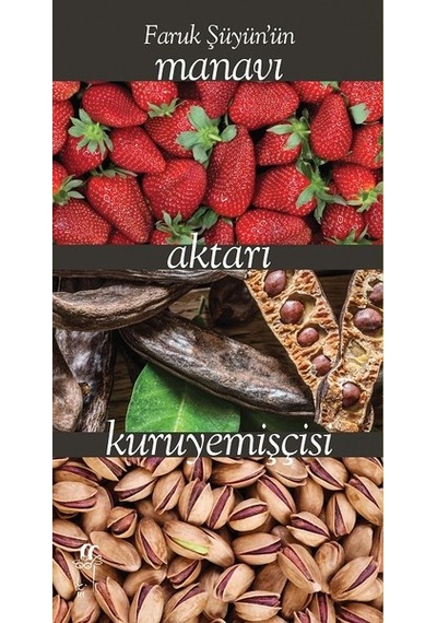 Faruk Şüyün´Ün Manavı Aktarı Kuruyemişçisi