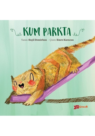 Kum Parkta - Seçil Demirhan - Altıkırkbeş Basın Yayın