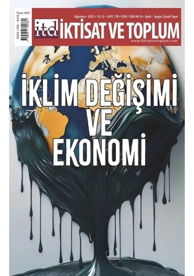 İktisat Ve Toplum Dergisi 178. Sayı İklim Değişimi Ve Ekoonomi