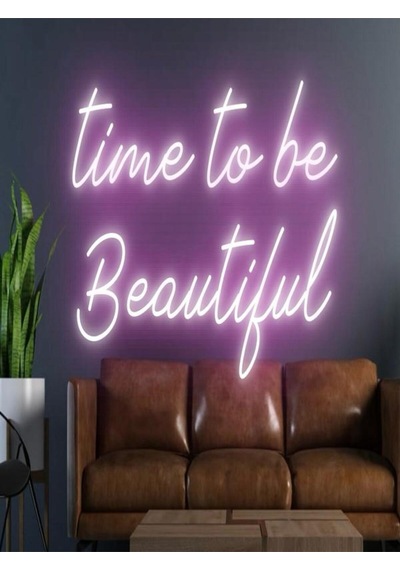 Time To Be Beautiful Yazılı Neon Tabela Pembe