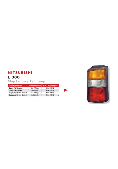 Mitsubishi L300 Minibüs Stop Lambası Sol Arka Duysuz