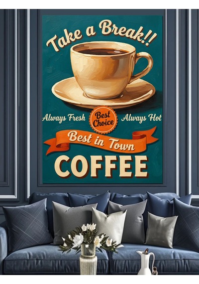 Kahve Molası Vintage Reklam Dekoratif Kanvas - Mdf Ahşap Tablo